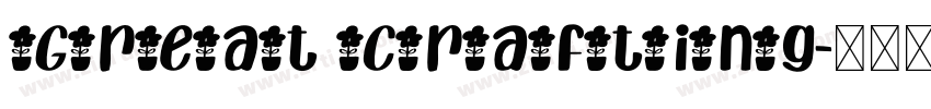 Great Crafting字体转换